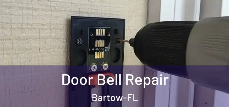  Door Bell Repair Bartow-FL