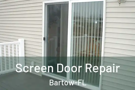  Screen Door Repair Bartow-FL